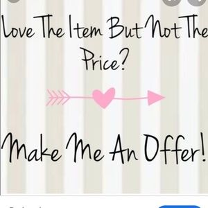 MAKE ME AN OFFER! =)